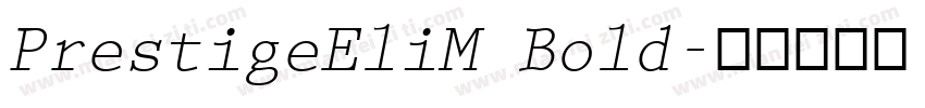 PrestigeEliM Bold字体转换